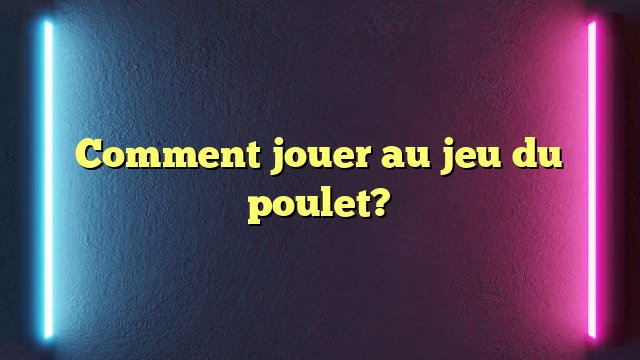 Découvrez le Jeu du Poulet Argent : Une Aventure Excitante en Ligne